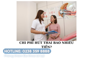 Chi phí hút thai bao nhiêu?